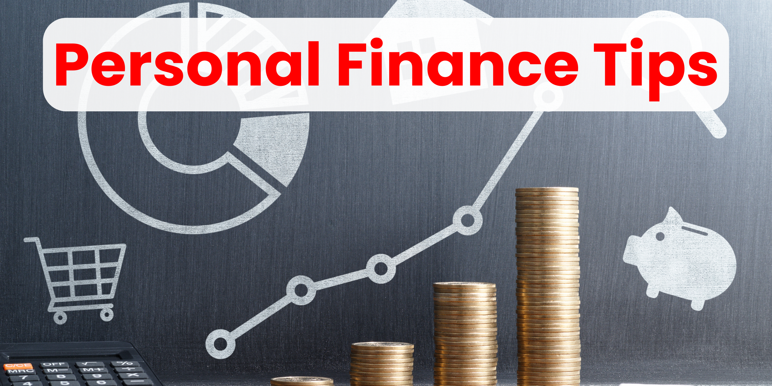 Personal Finance Tips