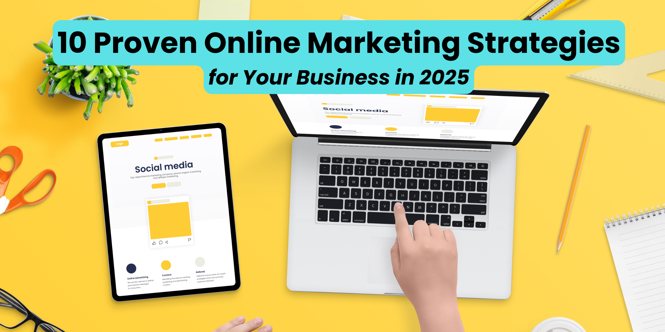 10 Proven Online Marketing Strategies for Your Business in 2025