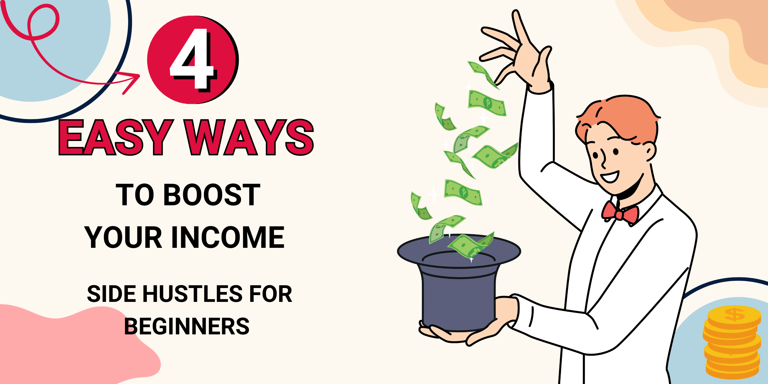 Side Hustles for Beginners: Easy Ways to Boost Your Income Today